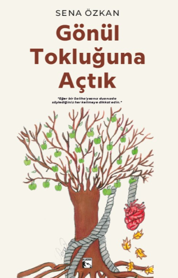 Gönül Tokluğuna Açtık - Sena Özkan kitap kapağı