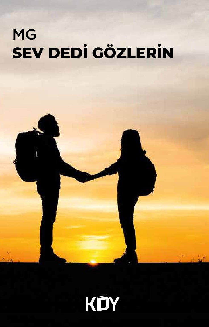 Sev Dedi Gözlerin - M. G. kitap kapağı