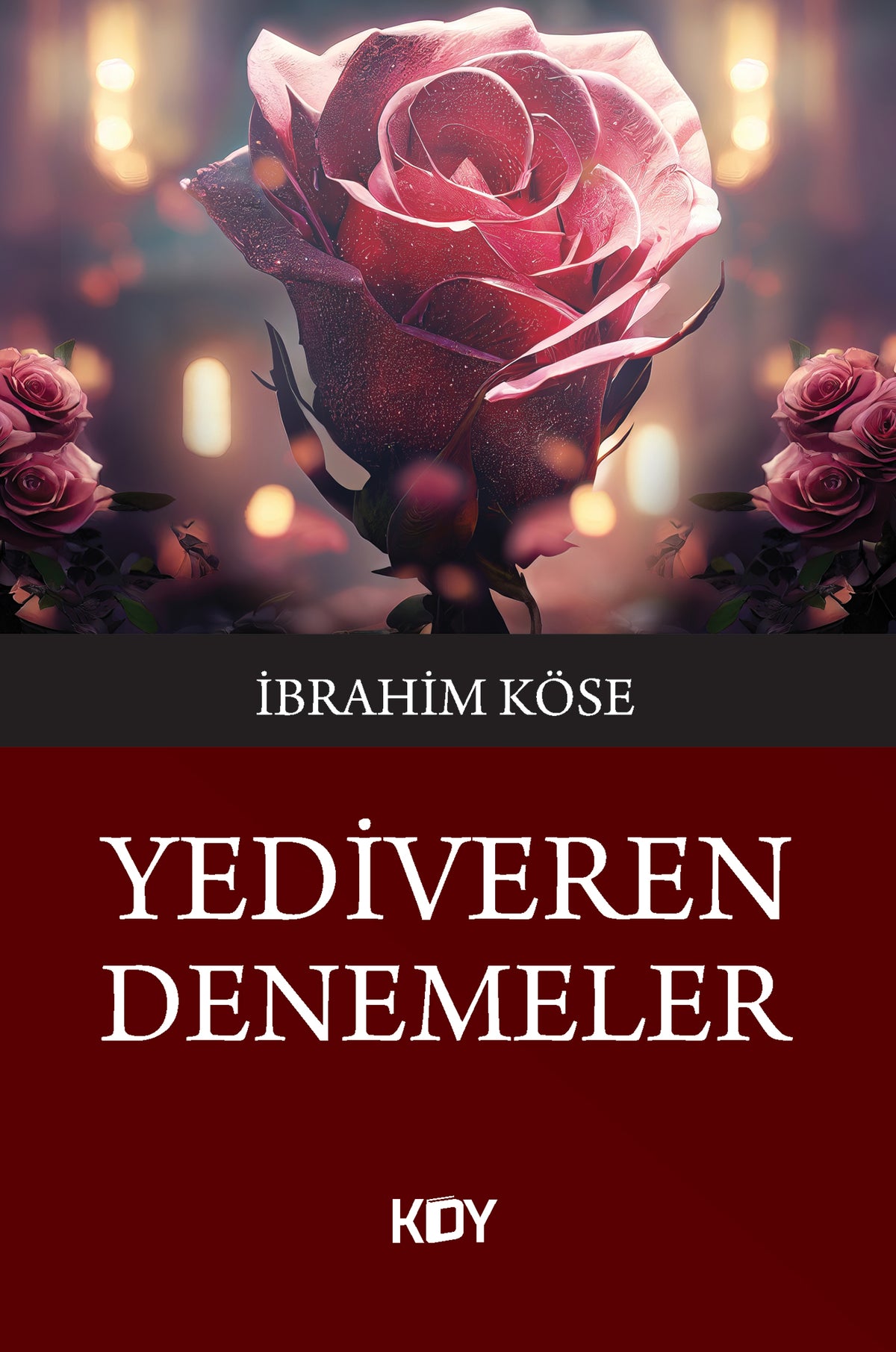 Yediveren Denemeler - İbrahim Köse kitap kapağı