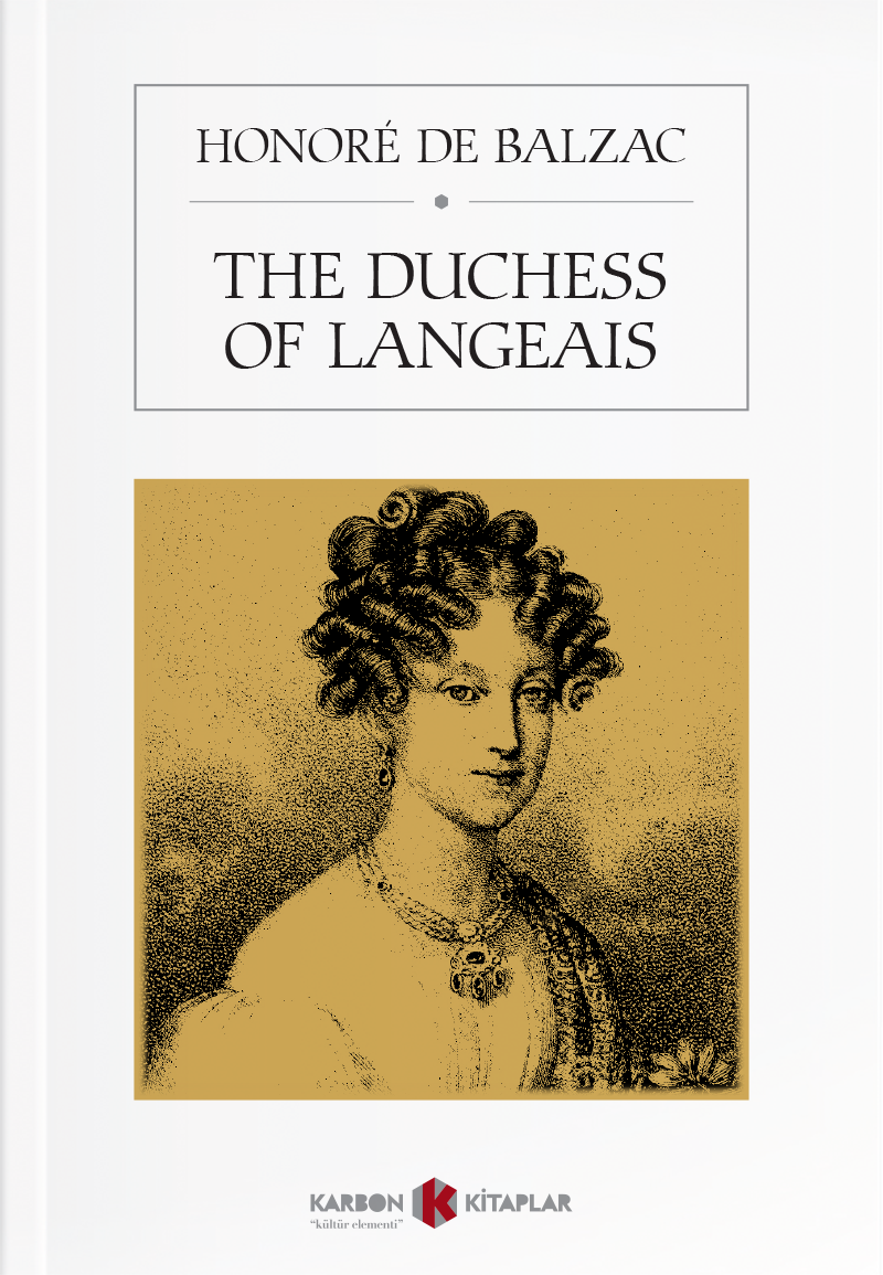 The Duchess Of Langeais - Honore de Balzac kitap kapağı