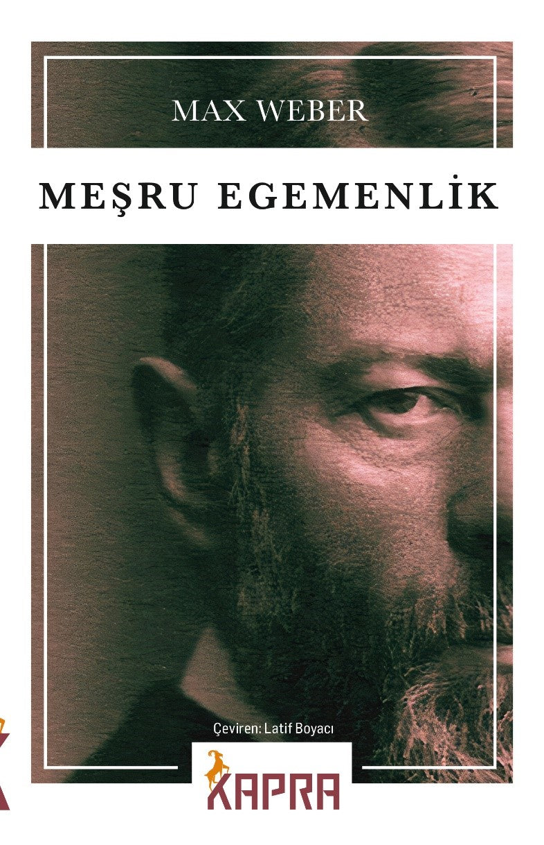 Meşru Egemenlik - Max Weber kitap kapağı