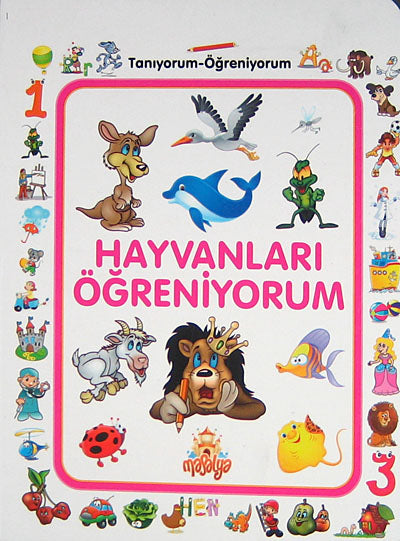 Hayvanları Öğreniyorum / Tanıyorum Öğreniyorum kitap kapağı