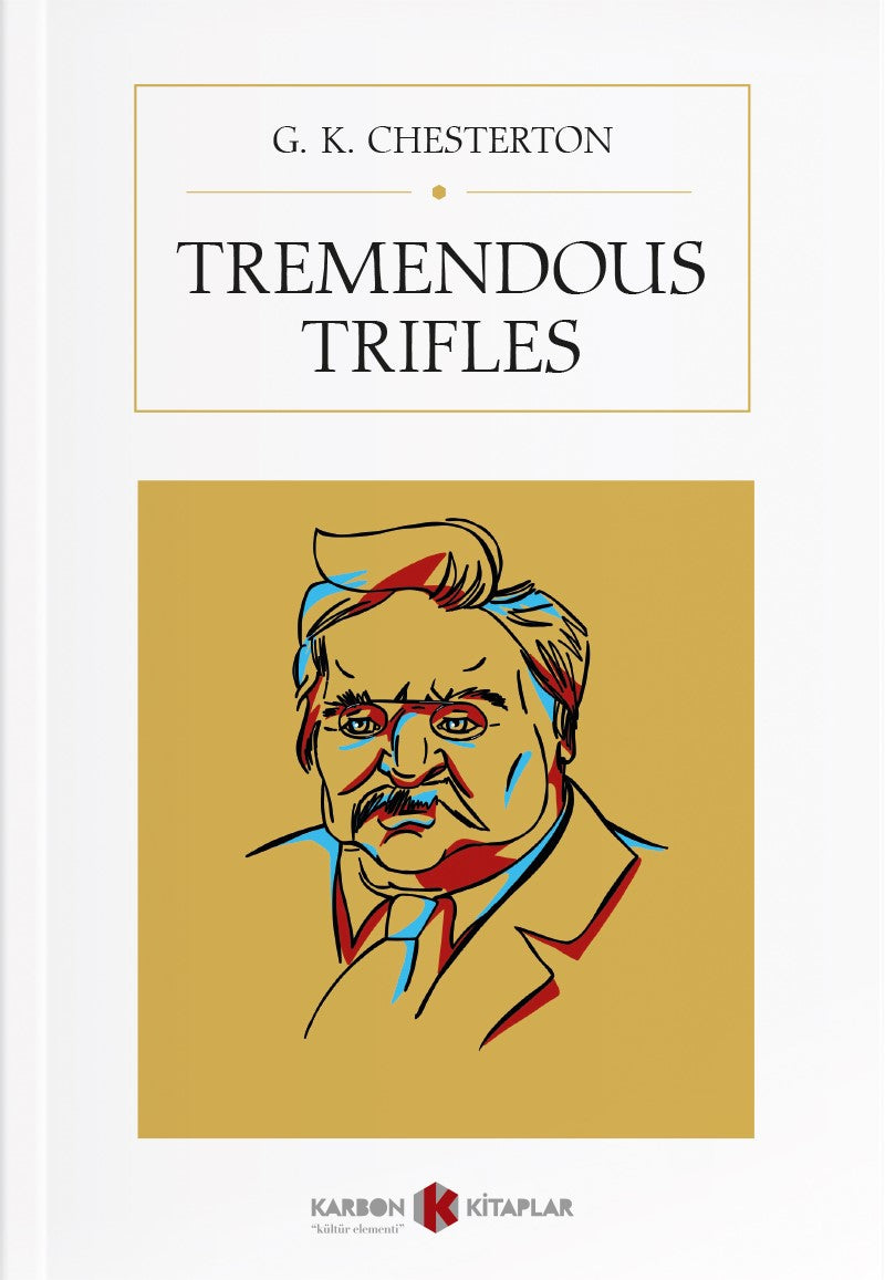 Tremendous Trifles - G.K. Chesterton kitap kapağı