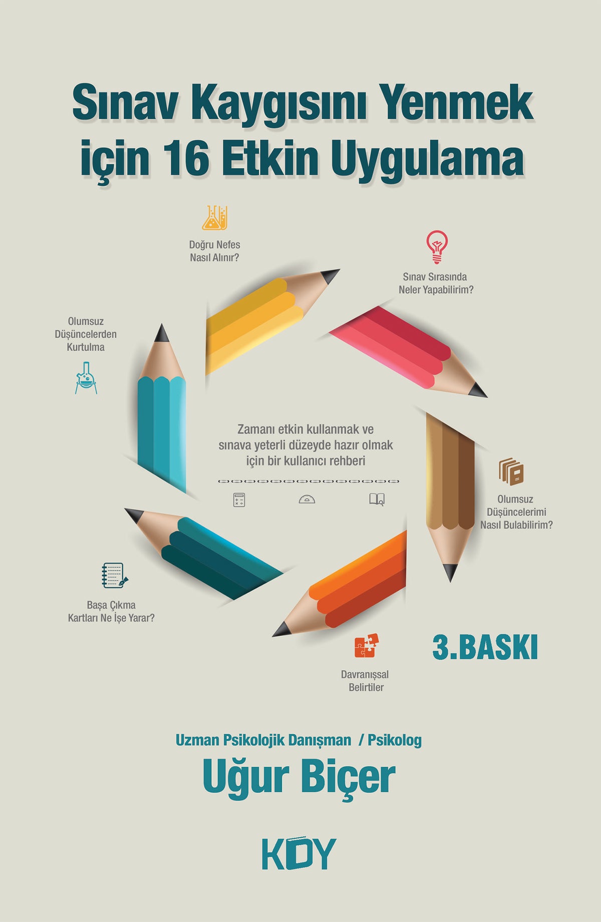 Sınav Kaygısını Yenmek için 16 Etkin Uygulama - Uğur Biçer kitap kapağı