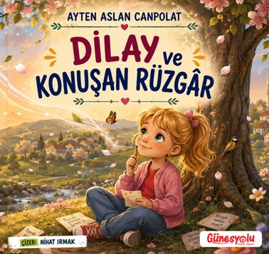 Dilay ve Konuşan Rüzgar - Ayten Aslan Canpolat kitap kapağı