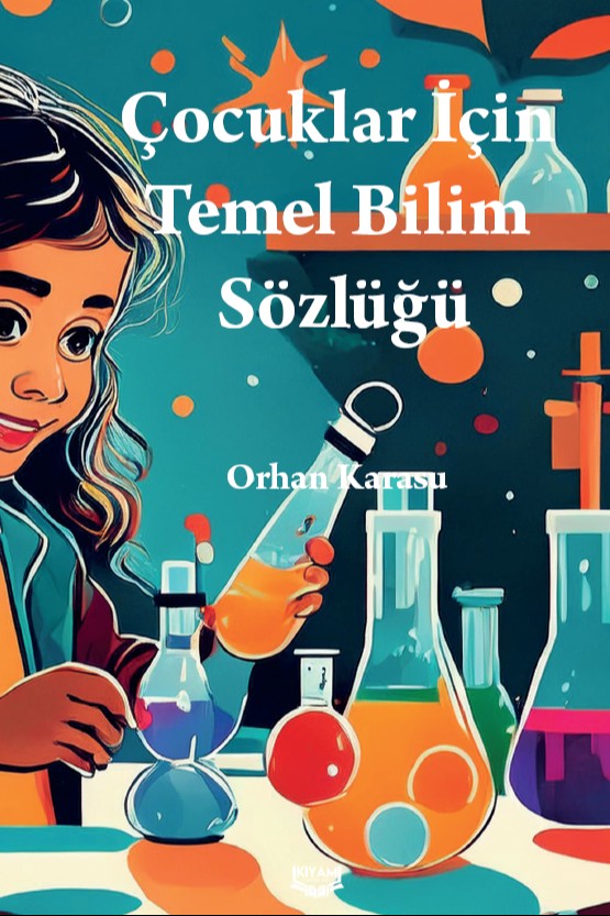 Çocuklar İçin Temel Bilim Sözlüğü - Orhan Karasu kitap kapağı
