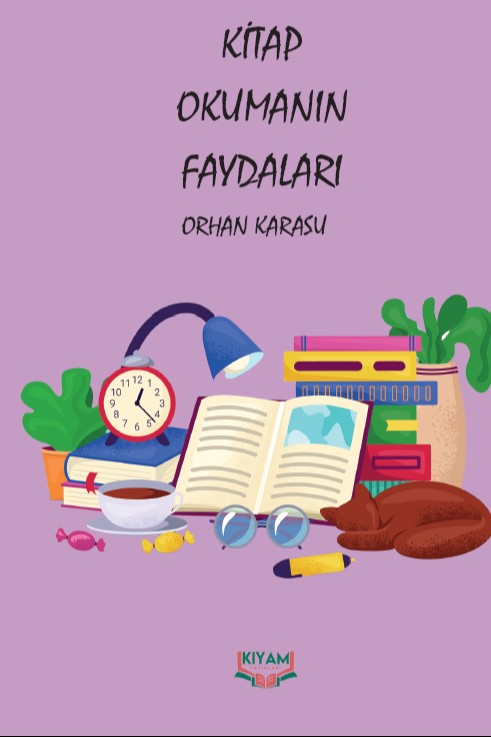 Kitap Okumanın Faydaları - Orhan Karasu kitap kapağı