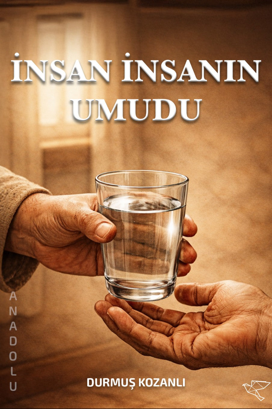 İnsan İnsanın Umudu - Durmuş Kozanlı kitap kapağı