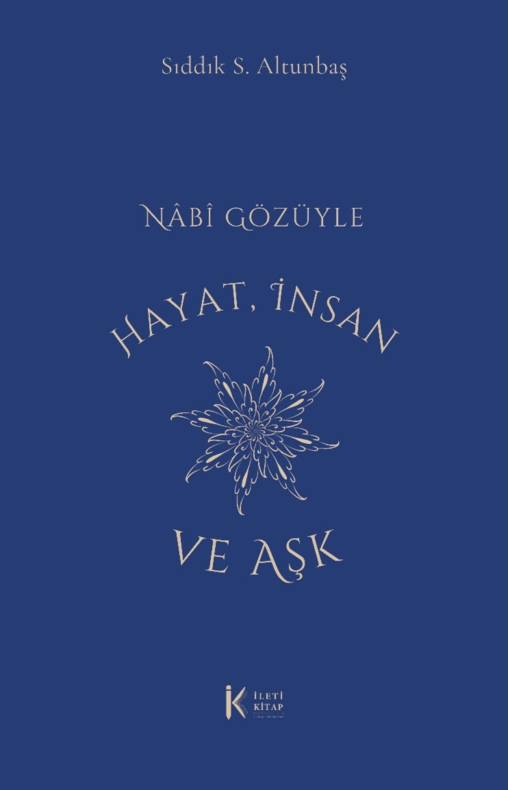 Nâbî Gözüyle Hayat, İnsan ve Aşk - Sıddık S. Altunbaş kitap kapağı