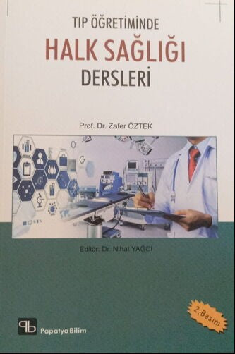 Tıp Öğretiminde Halk Sağlığı Dersleri - Prof.Dr. Zafer Öztek kitap kapağı