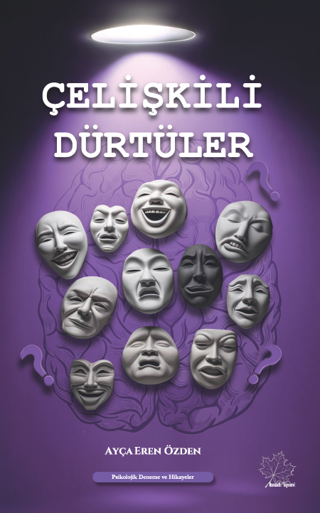 Çelişkili Dürtüler - Ayça Eren Özden kitap kapağı