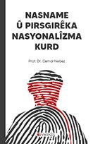 Nasname Û Pırsgırêka Nasyonalîzma Kurd - Prof. Dr Cemal Nebez kitap kapağı