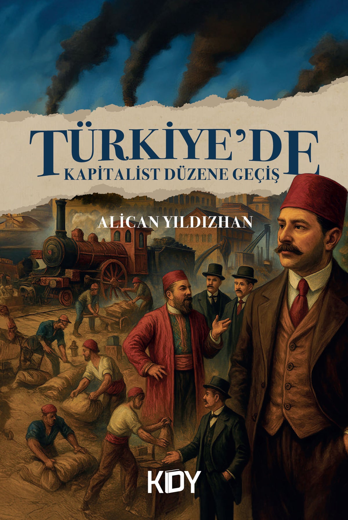 Türkiye'de Kapitalist Düzene Geçiş - Alican Yıldızhan kitap kapağı