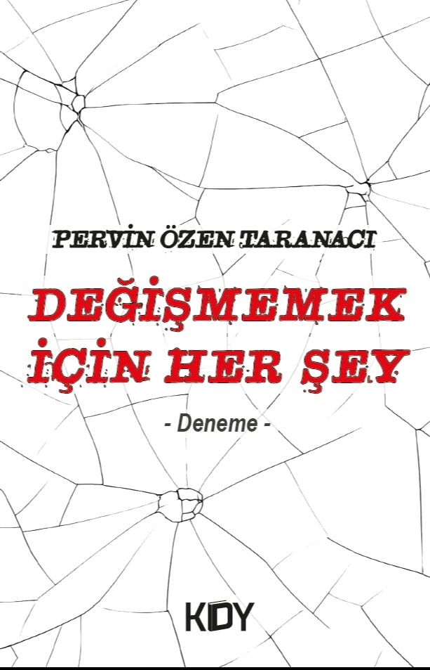 Değişmemek İçin Her Şey - Pervin Özen Taranacı kitap kapağı