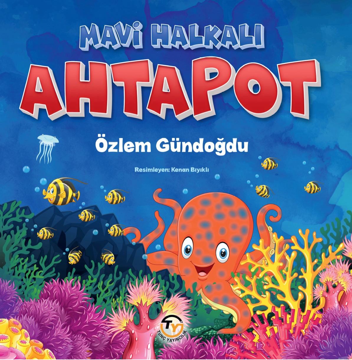 Mavi Halkalı Ahtapot - Özlem Gündoğdu kitap kapağı