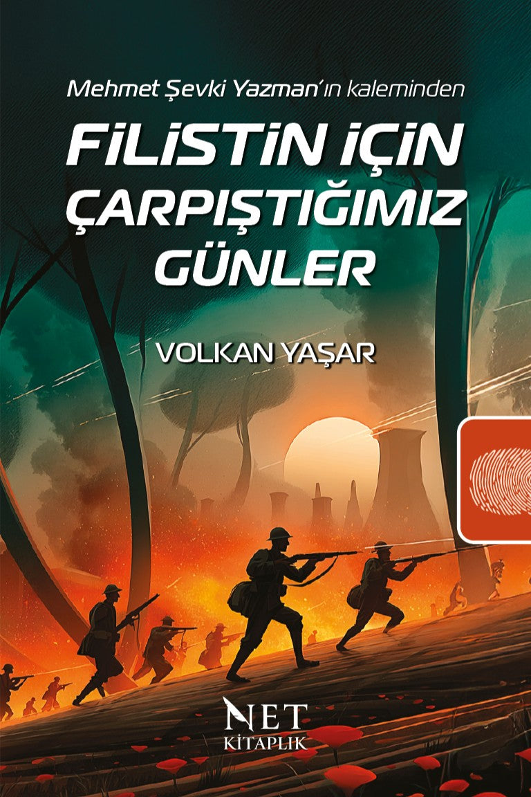 Filistin İçin Çarpıştığımız Günler Mehmet Şevki Yazman'ın Kaleminden - Dr. Volkan Yaşar kitap kapağı