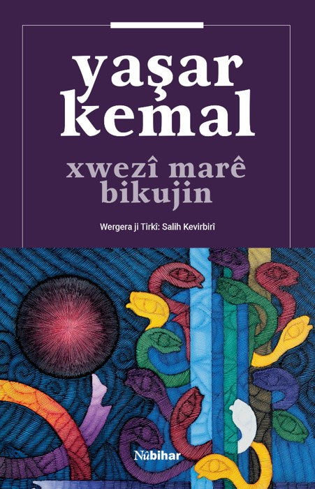 Xwezi Mare Bikujin - Yaşar Kemal kitap kapağı
