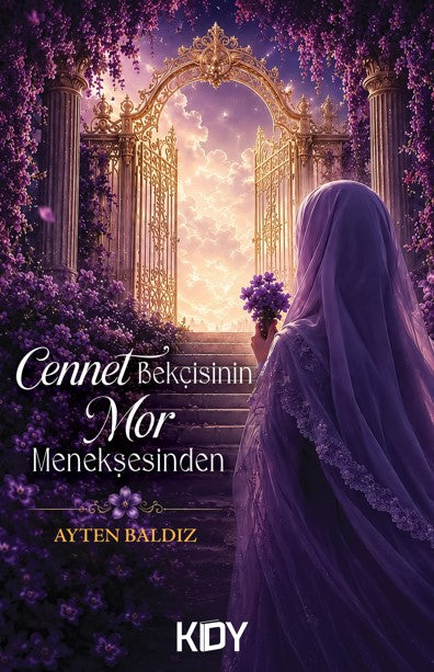 Cennet Bekçisinin Mor Menekşesinden - Ayten Baldız kitap kapağı