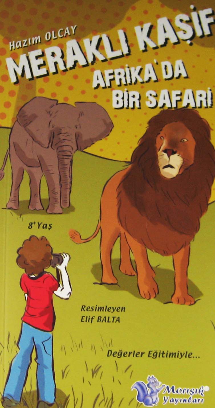 Meraklı Kaşif- Afrika'da Bir Safari - Hazım Olcay kitap kapağı