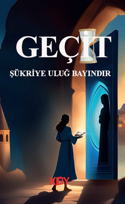 Geçit - Şükriye Uluğ Bayındır kitap kapağı