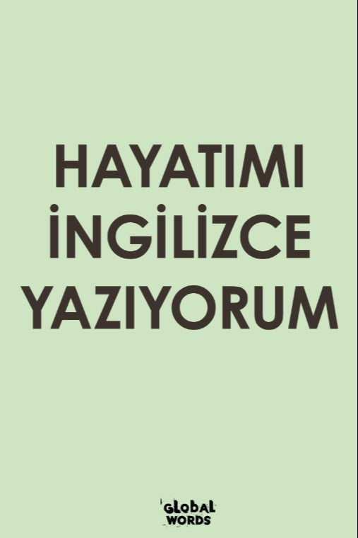 Hayatımı İngilizce Yazıyorum - Kolektif kitap kapağı