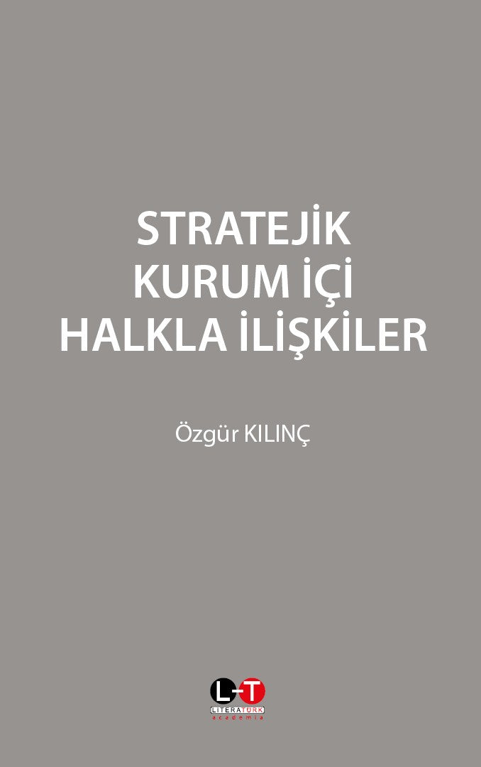 Stratejik Kurum İçi Halkla İlişkiler - Özgür Kılınç kitap kapağı
