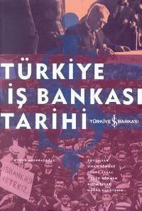 Türkiye İş Bankası Tarihi-/ 21-F-23 - Uygur Kocabaşoğlu kitap kapağı