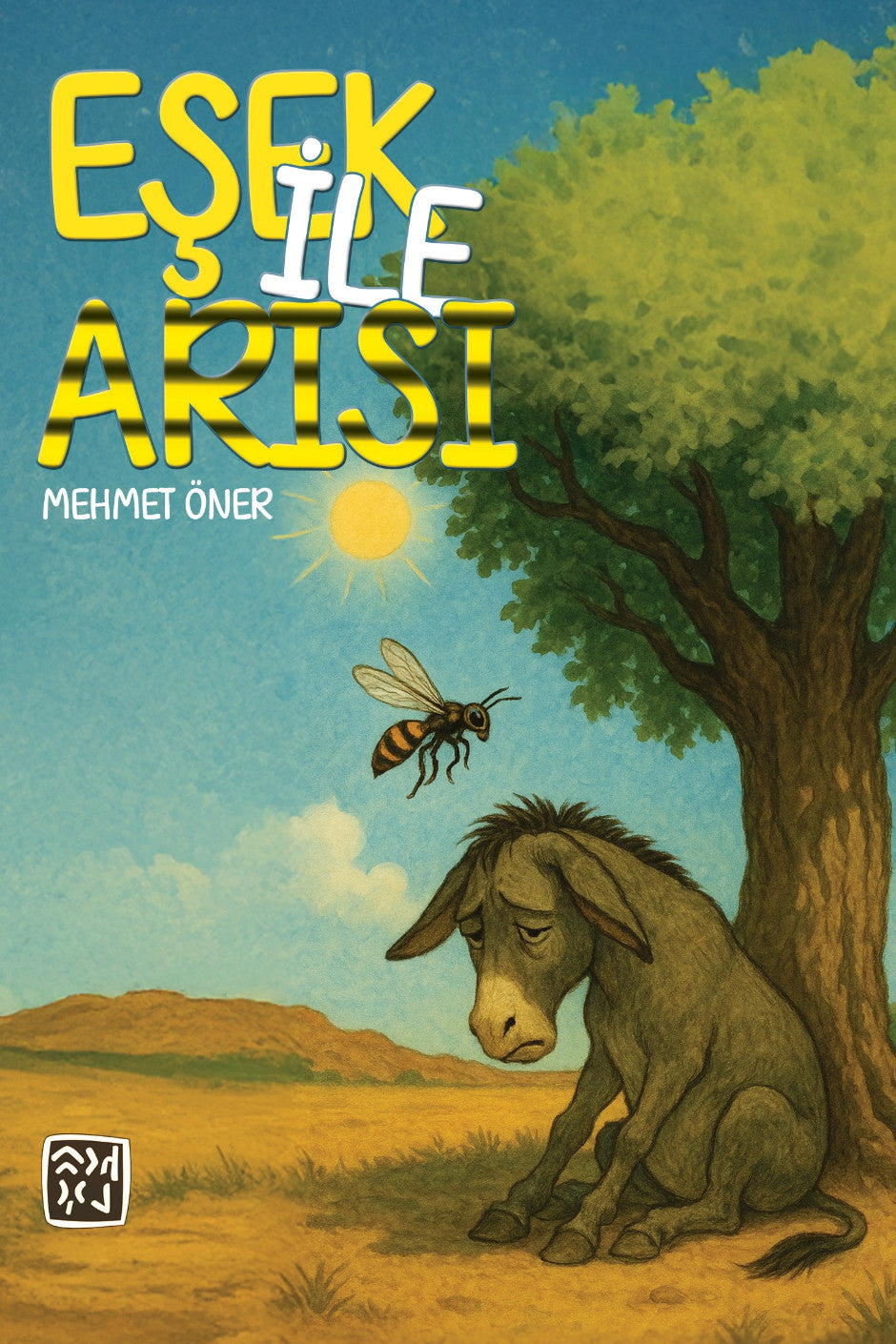 Eşek ile Arısı - Mehmet Öner kitap kapağı