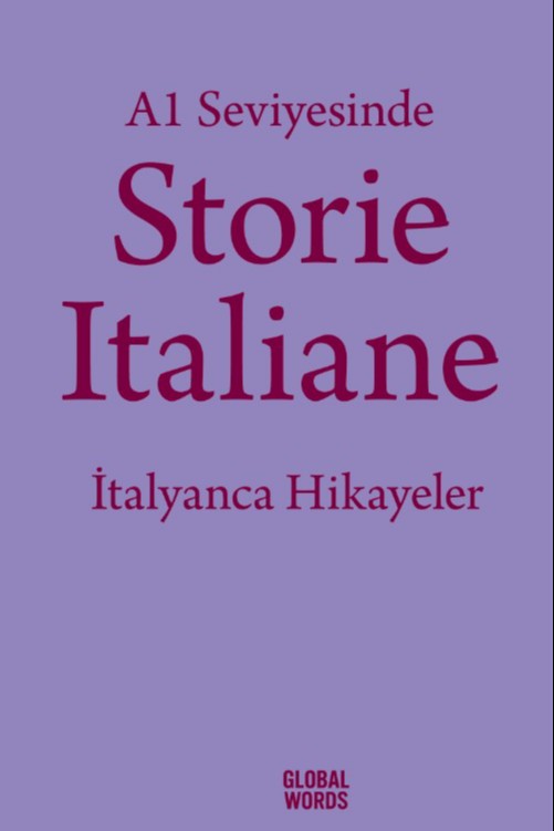 A1 Seviyesinde Storie İtaliane / İtalyanca Hikayeler - Kolektif kitap kapağı