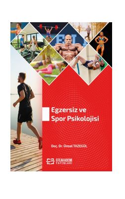 Egzersiz Ve Spor Psikolojisi - Ünsal Tazegül kitap kapağı
