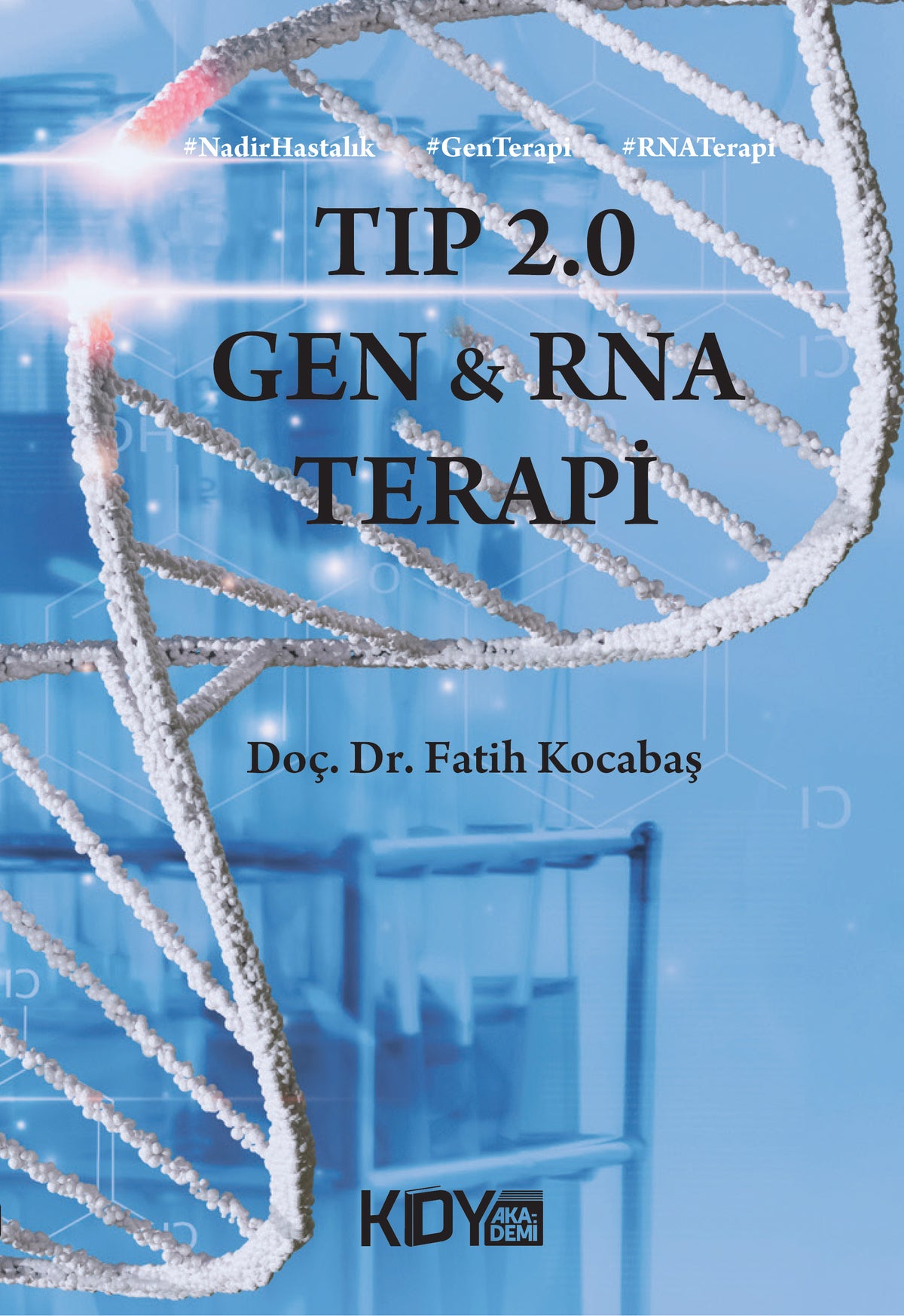 Tıp 2.0 : GEN ve RNA Terapi - Fatih Kocabaş kitap kapağı