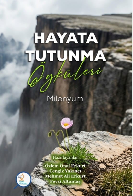 Hayata Tutunma Öyküleri Milenyum - Özlem Önal Erkurt kitap kapağı