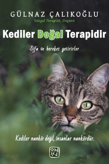 Kediler Doğal Terapidir - Gülnaz Çalıkoğlu kitap kapağı