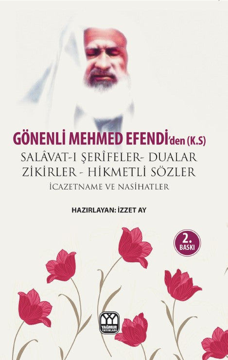 Gönenli Mehmed Efendi'den Dualar Salavat-ı Şerifler ve Zikirler (Evrad-ı Şerif) - İzzet Ay kitap kapağı
