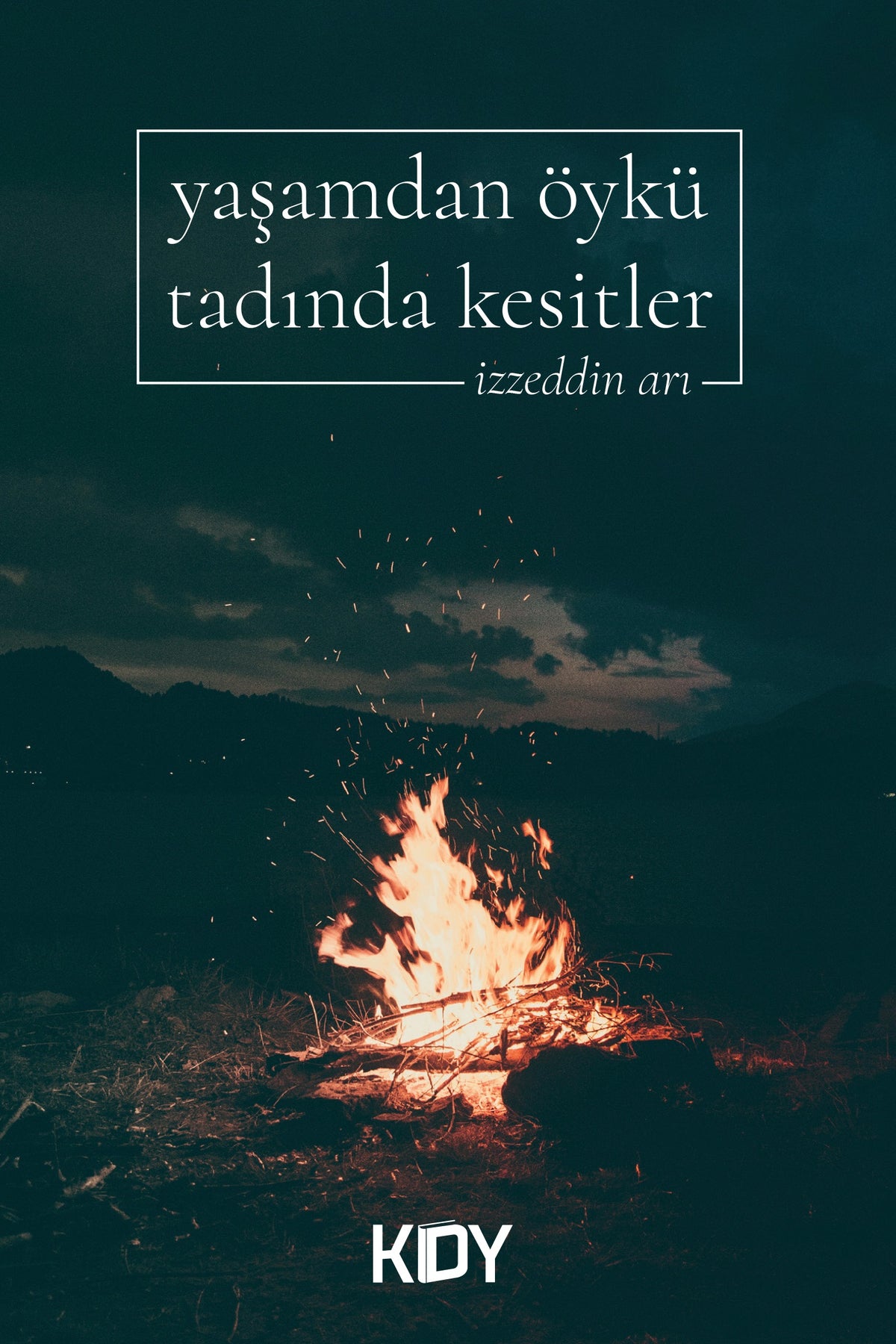 Yaşamdan Öykü Tadında Kesitler - İzzeddin Arı kitap kapağı