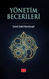 Yönetim Becerileri - İsmet Sabit Barutçugil kitap kapağı