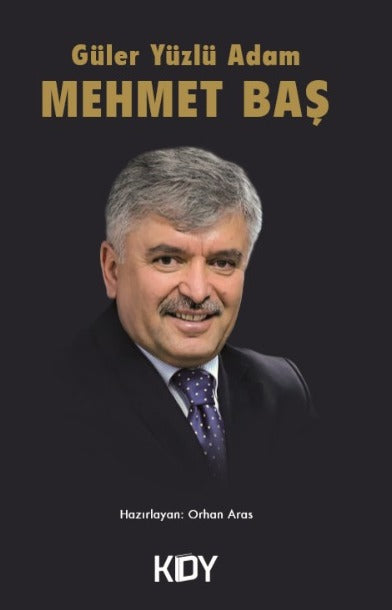 Güler Yüzlü Adam Mehmet Baş - İsa Baş kitap kapağı
