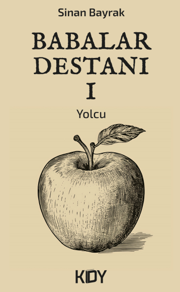 Babalar Destanı - I - Sinan Bayrak kitap kapağı