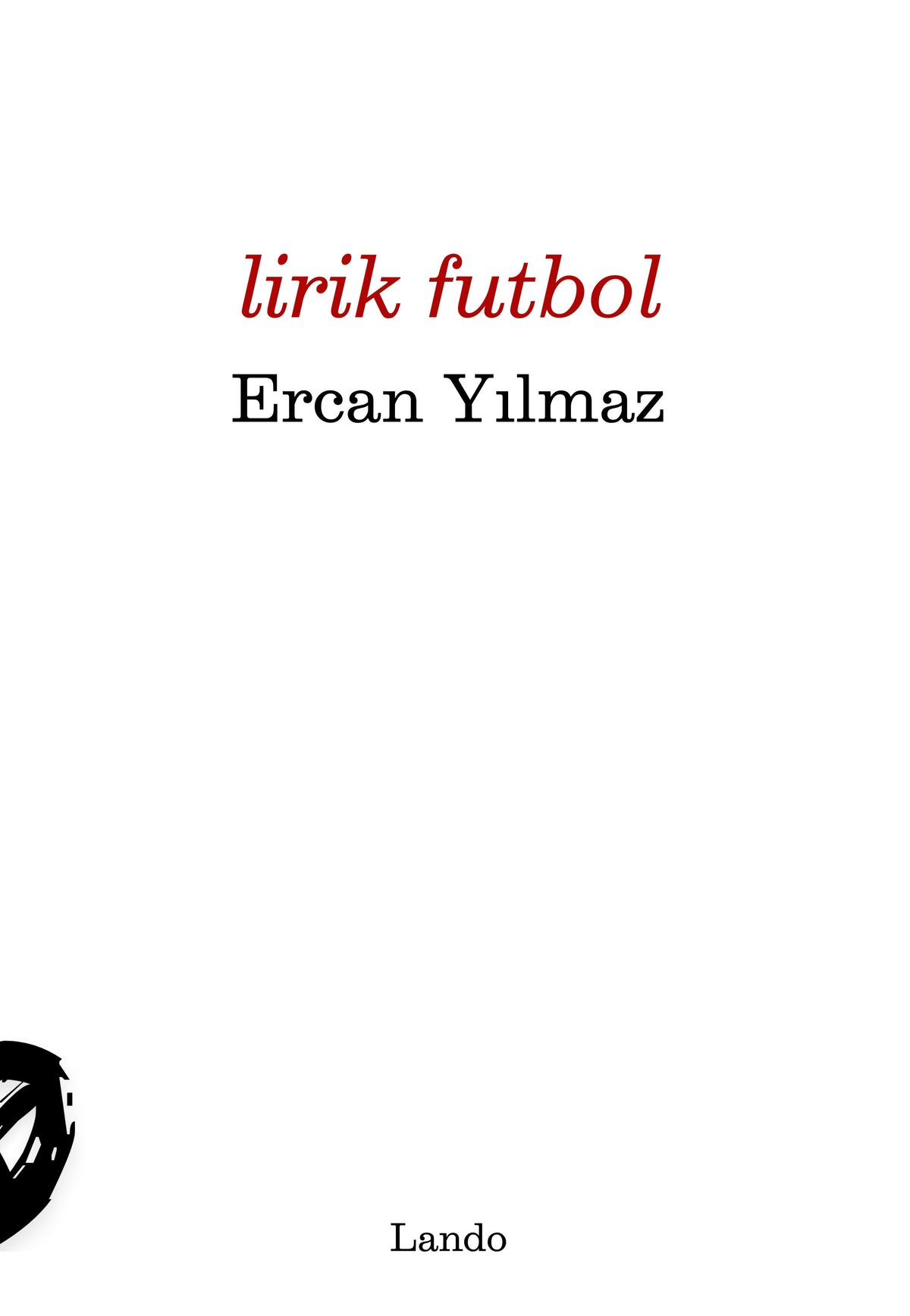 Lirik Futbol - Ercan Yılmaz kitap kapağı