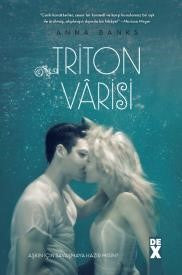 Triton Varisi - Anna Banks kitap kapağı