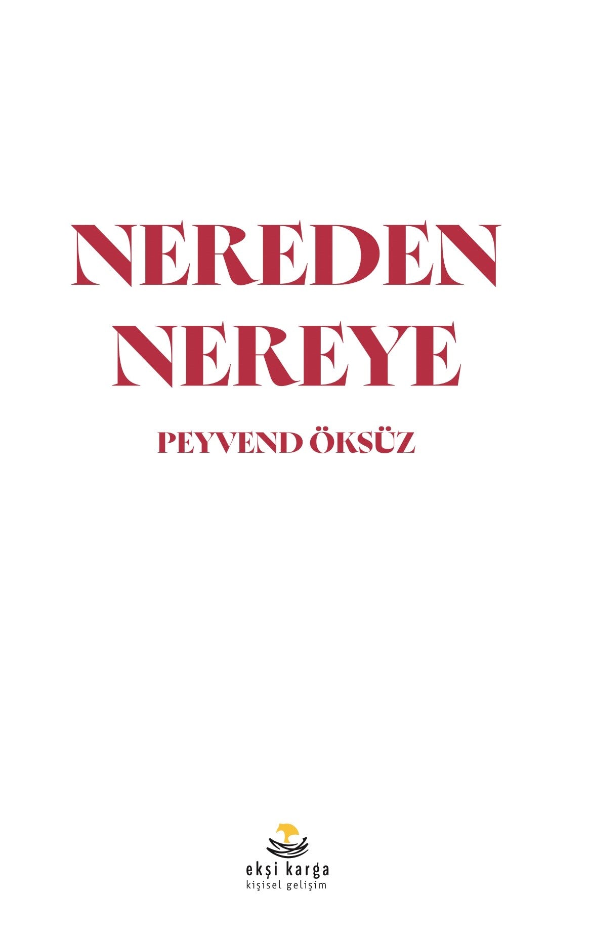 Nereden Nereye - Peyvend Öksüz kitap kapağı