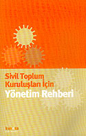 Sivil Toplum Kuruluşları İçin Yönetim Rehberi - Kolektif kitap kapağı
