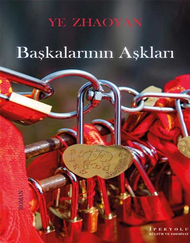 Başkalarının Aşkları - Ye Zhaoyan kitap kapağı