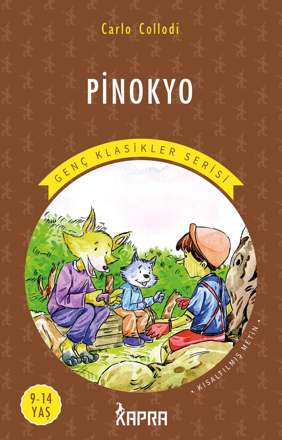 Pinokyo / Resimli Genç Klasikler Serisi (Kısaltılmış Metin) - Carlo Collodi kitap kapağı