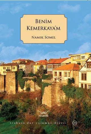 Benim Kemerkaya’m