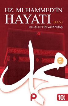 Hz. Muhammed (s)'in Hayatı | Pınar Yayınları