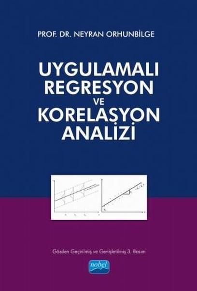 Uygulamalı Regresyon ve Korelasyon Analizi | Nobel Akademik Yayıncılık (İnce Kapak) - Resim 1