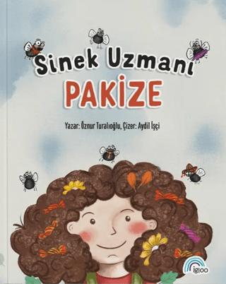 Sinek Uzmanı Pakize | İgloo Yayınevi (Ciltsiz) - Resim 1
