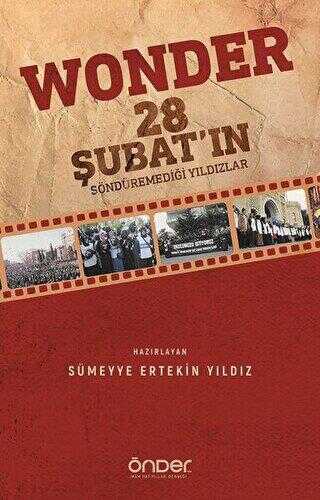 Wonder 28 Şubatın Söndüremediği Yıldızlar - Sümeyye Ertekin Yıldız kitap kapağı