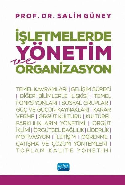 İşletmelerde Yönetim ve Organizasyon | Nobel Akademik Yayıncılık (İnce Kapak) - Resim 1
